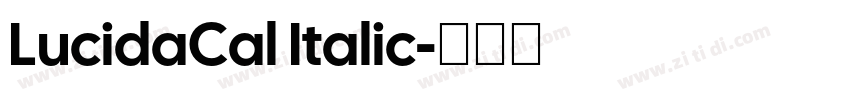 LucidaCal Italic字体转换